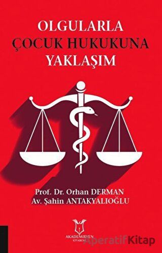 Olgularla Çocuk Hukukuna Yaklaşım