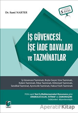 İş Güvencesi İşe İade Davaları ve Tazminatlar