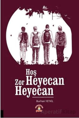 Hoş Heyecan Zor Heyecan