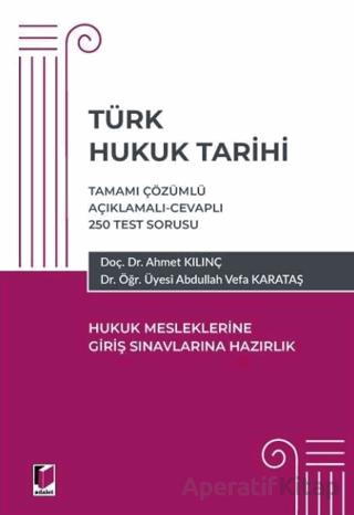 Türk Hukuk Tarihi Hukuk Mesleklerine Giriş Sınavına Hazırlık