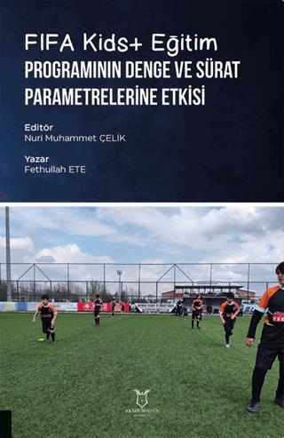FIFA Kids Eğitim Programının Denge ve Sürat Parametrelerine Etkisi