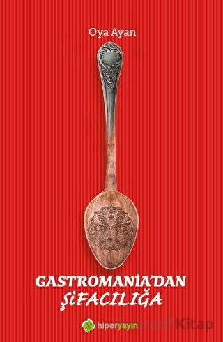 Gastromania dan Şifacılığa