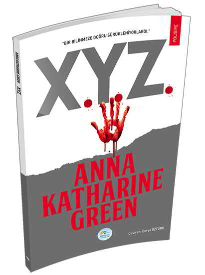 X Y Z Polisiye Anna Katharine Green 17 İndirim