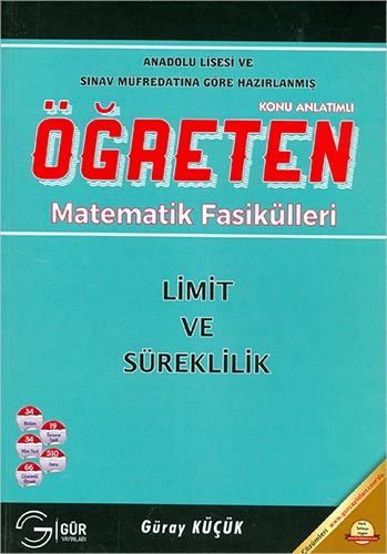Gür Öğreten Matematik Fasikülleri Limit ve Süreklilik Güray Küçük 50 İndirim
