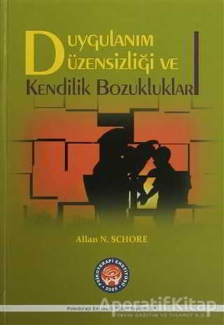 Duygulanım Düzensizliği ve Kendilik Bozukluklar
