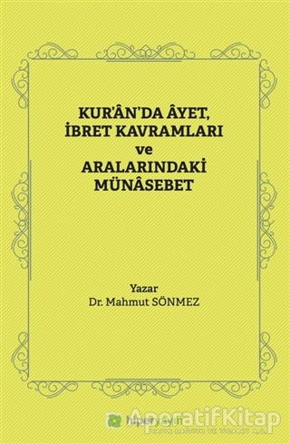 Kur an da Ayet İbret Kavramları ve Aralarındaki Münasebet
