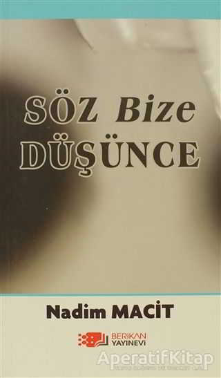 Söz Bize Düşünce