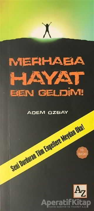 Merhaba Hayat Ben Geldim