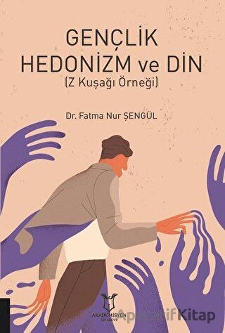 Gençlik Hedonizm ve Din