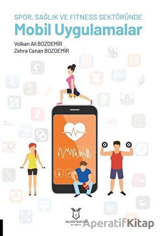 Spor Sağlık ve Fitness Sektöründe Mobil Uygulamalar