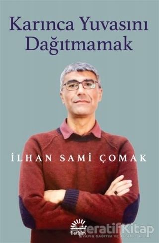 Karınca Yuvasını Dağıtmamak