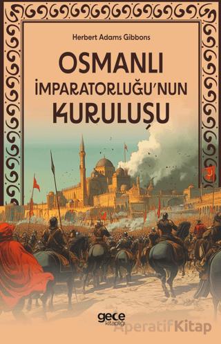 Osmanlı İmparatorluğunun Kuruluşu