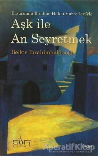 Aşk İle An Seyretmek
