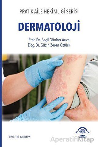 Pratik Aile Hekimliği Serisi Dermatoloji