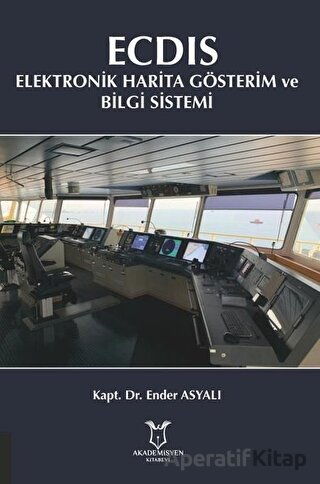 ECDIS Elektronik Harita Gösterim ve Bilgi Sistemi