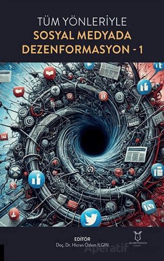 Tüm Yönleriyle Sosyal Medyada Dezenformasyon 1