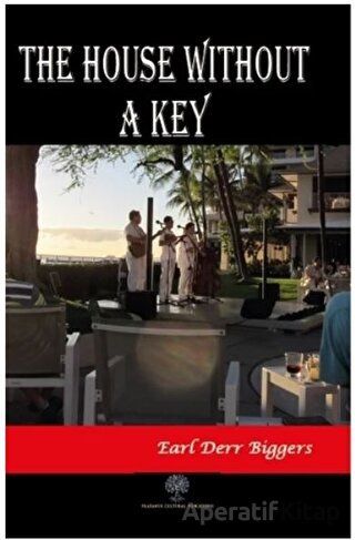 The House Without A Key Earl Derr Biggers 30 İndirim