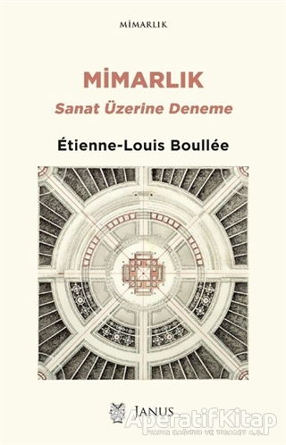 Mimarlık Sanat Üzerine Deneme Etienne Louis Boullee