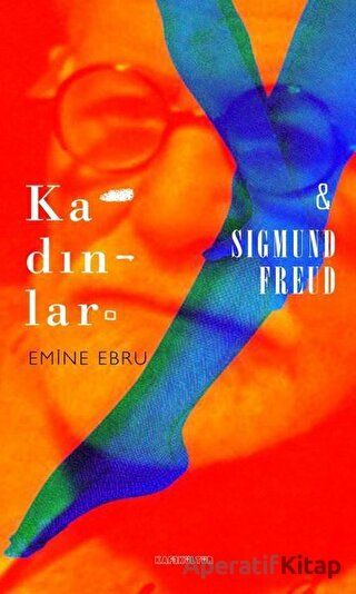 Sigmund Freud Ruh ve Haz