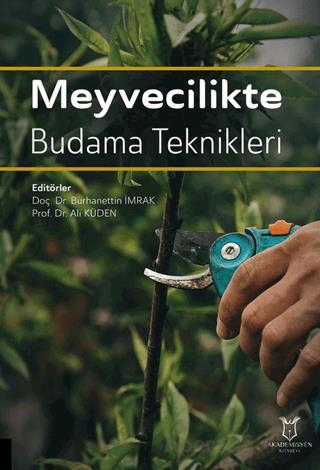 Meyvecilikte Budama Teknikleri