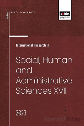 International Research in Social Human and Administrative Sciences XIII