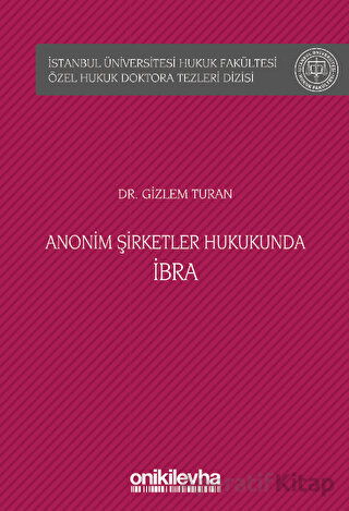 Anonim Şirketler Hukukunda İbra