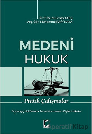 Medeni Hukuk Pratik Çalışmalar