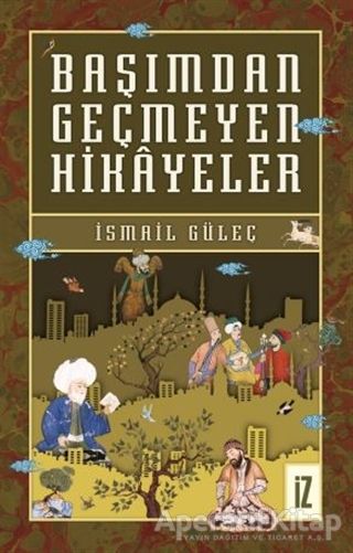 Başımdan Geçmeyen Hikâyeler