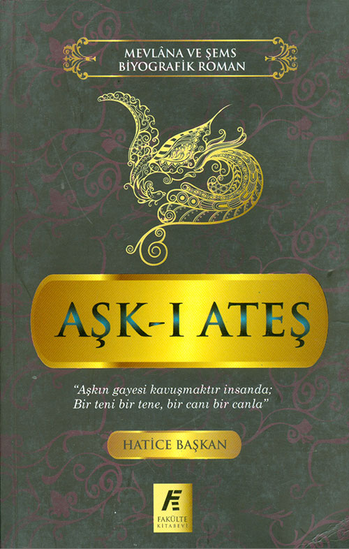 Aşk ı Ateş Mevlana ve Şems