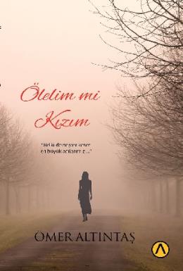 Ölelim Mi Kızım Ömer Altıntaş