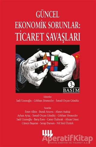 Güncel Ekonomik Sorunlar Ticaret Savaşları