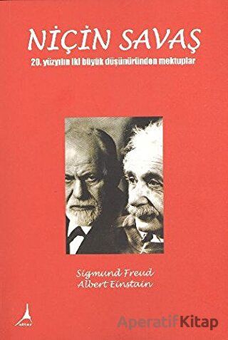 Niçin Savaş 20 Yüzyılın İki Büyük Düşünüründen Mektuplar