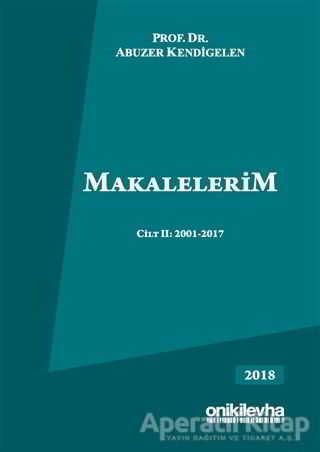 Makalelerim Cilt 2 2001 2017