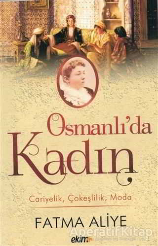 Osmanlı da Kadın