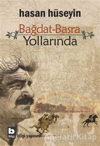 Bağdat Basra Yollarında