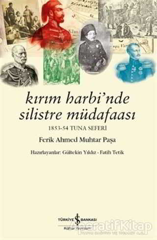 Kırım Harbi nde Silistre Müdafaası