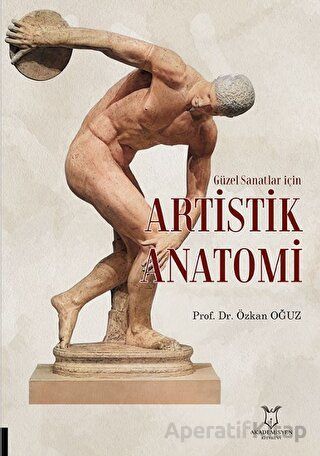 Güzel Sanatlar için Artistik Anatomi Özkan Oğuz 15 İndirim