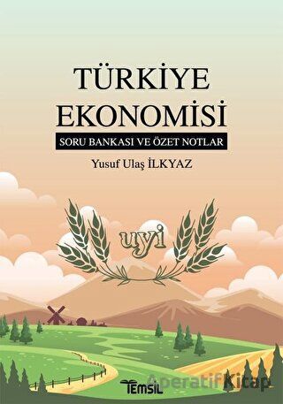 Türkiye Ekonomisi Soru Bankası ve Özet Notlar