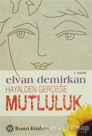 Hayalden Gerçeğe Mutluluk
