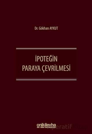 İpoteğin Paraya Çevrilmesi