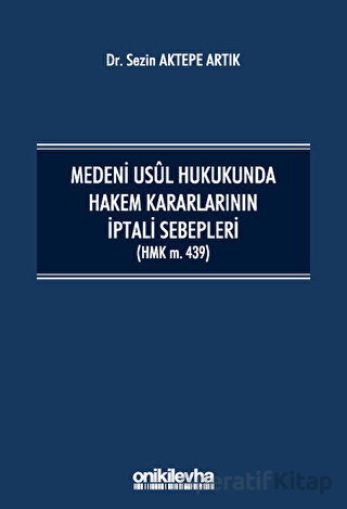 Medeni Usul Hukukunda Hakem Kararlarının İptali Sebepleri