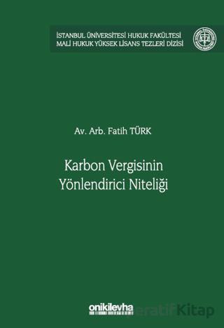 Karbon Vergisinin Yönlendirici Niteliği
