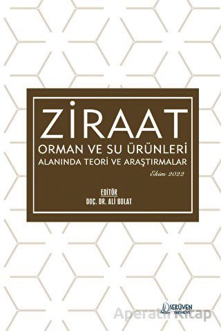 Ziraat Orman ve Su Ürünleri Alanında Uluslararası Araştırmalar 2