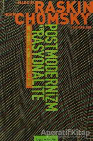 Bilim ve Postmodernizm Tartışmaları Postmodernizm ve Rasyonalite