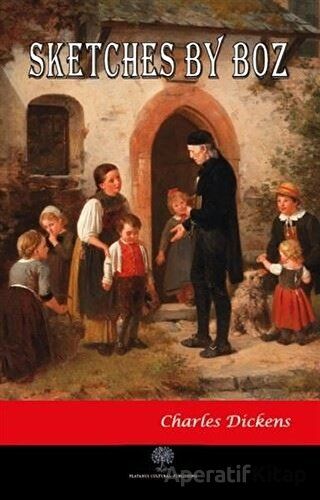 Sketches by Boz Charles Dickens 30 İndirim