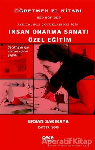 Ayrıcalıklı Çocuklarımız İçin İnsan Onarma Sanatı Özel Eğitim