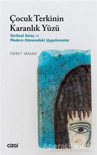 Çocuk Terkinin Karanlık Yüzü