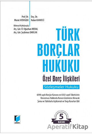 Türk Borçlar Hukuku Özel Borç İlişkileri Kolektif 10 İndirim