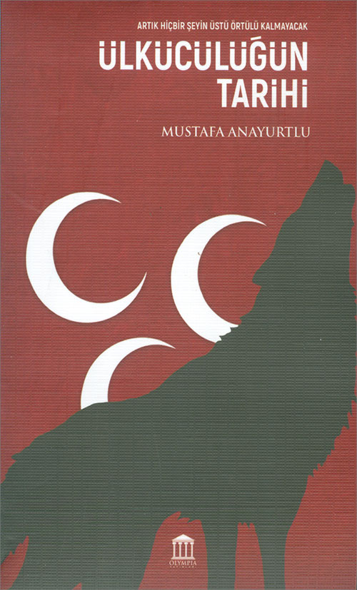 Ülkücülüğün Tarihi
