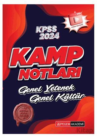 Pegem Akademi 2024 KPSS Genel Yetenek Genel Kültür Kamp Notları